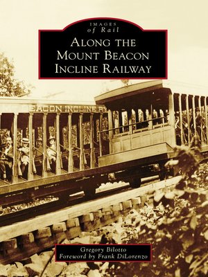 cover image of Along the Mount Beacon Incline Railway
